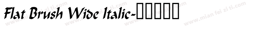 Flat Brush Wide Italic字体转换